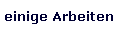 einige Arbeiten